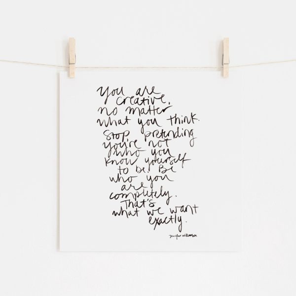 You ARE Creative — Art Print For Cheap - Image 4